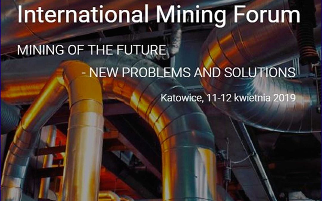 Międzynarodowe Forum Górnicze IMF 2019